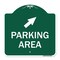 Signmission Parking Area W/ Upper Right Arrow, Green & White Aluminum Sign, 18" x 18", GW-1818-23463 A-DES-GW-1818-23463 - alternate 1